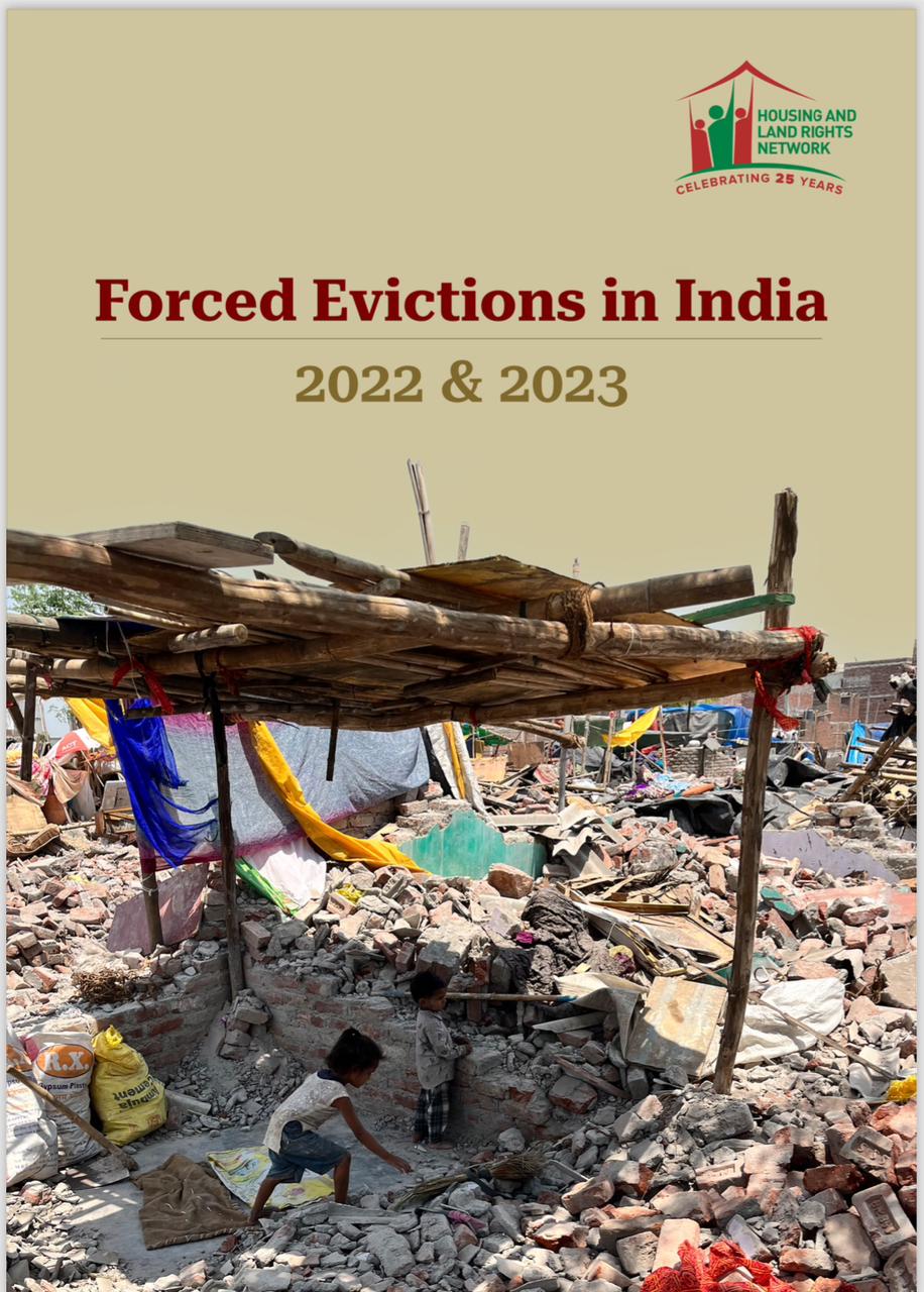 Forced Evictions in India: 2022 & 2023